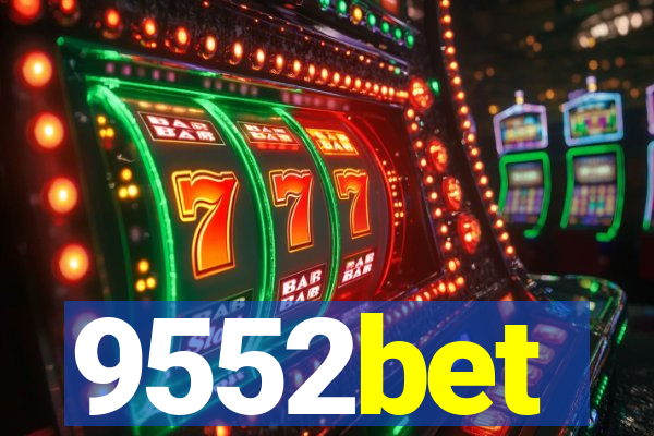 9552bet