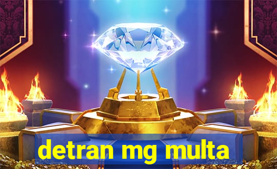 detran mg multa