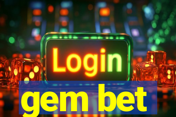 gem bet