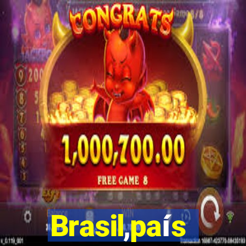 Brasil,país