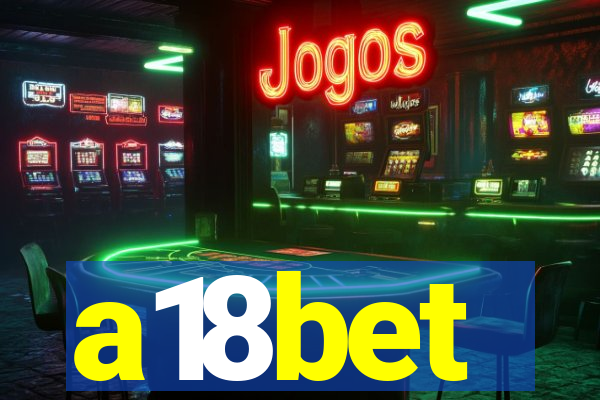 a18bet