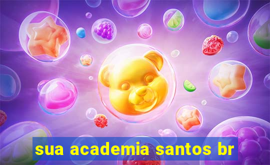 sua academia santos br
