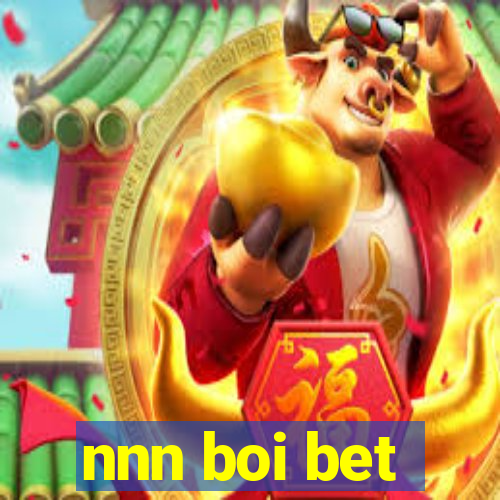 nnn boi bet