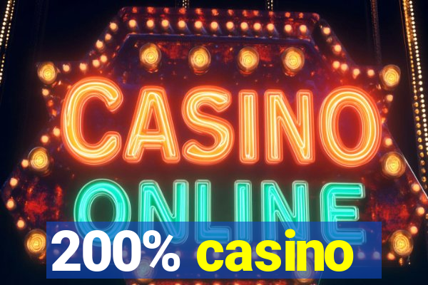 200% casino