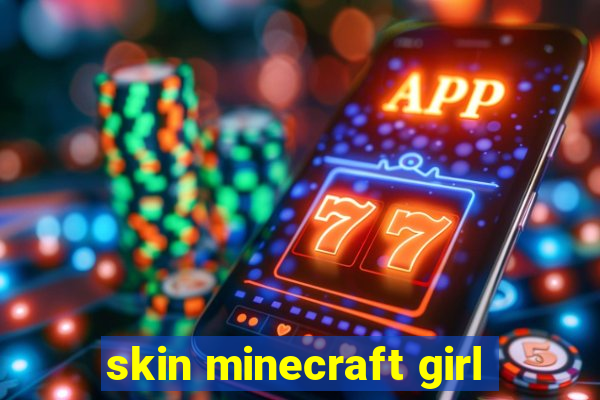 skin minecraft girl