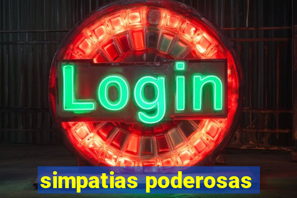 simpatias poderosas