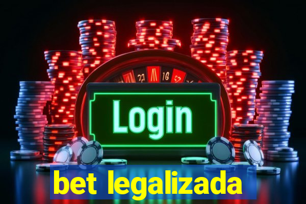 bet legalizada