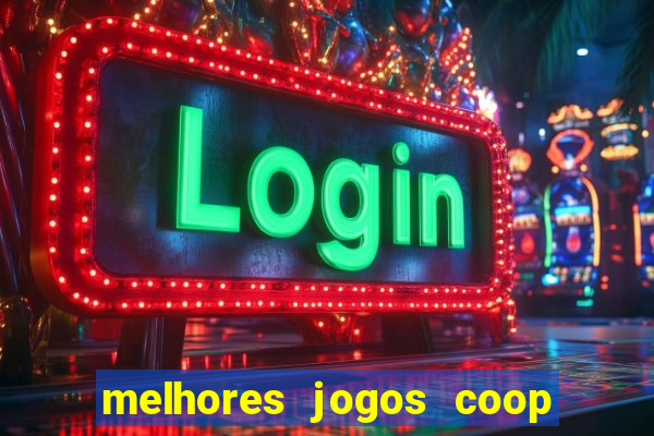 melhores jogos coop local pc