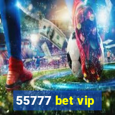 55777 bet vip