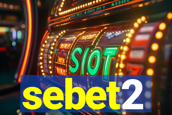 sebet2