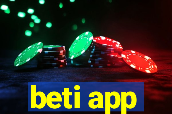beti app