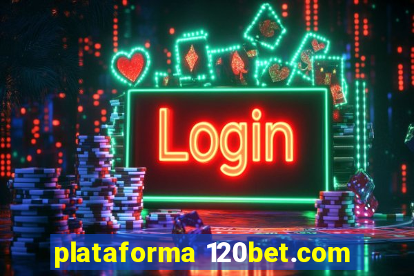 plataforma 120bet.com