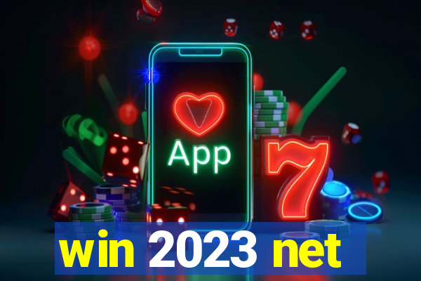 win 2023 net