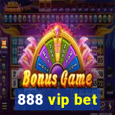888 vip bet
