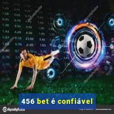 456 bet Ã© confiÃ¡vel