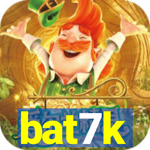 bat7k