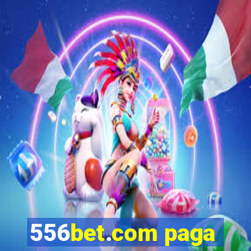 556bet.com paga