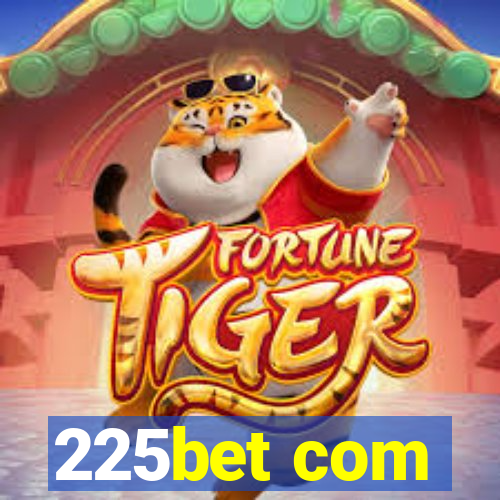 225bet com