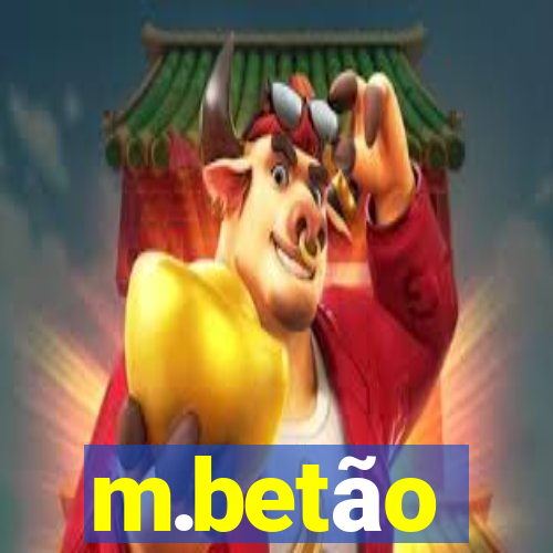 m.betÃ£o
