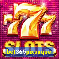 bet365pixsaque