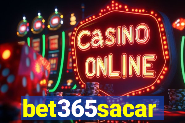 bet365sacar