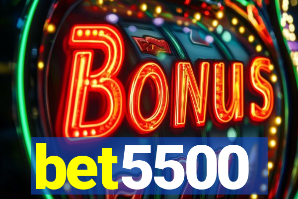 bet5500