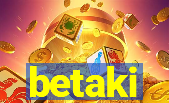 betaki