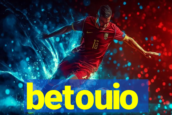 betouio