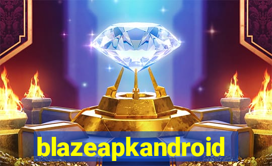 blazeapkandroid