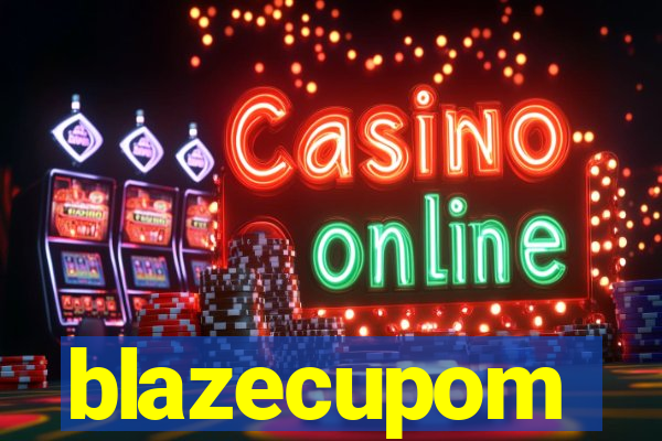 blazecupom