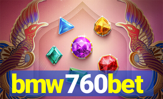 bmw760bet