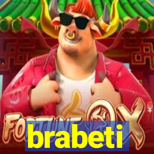 brabeti