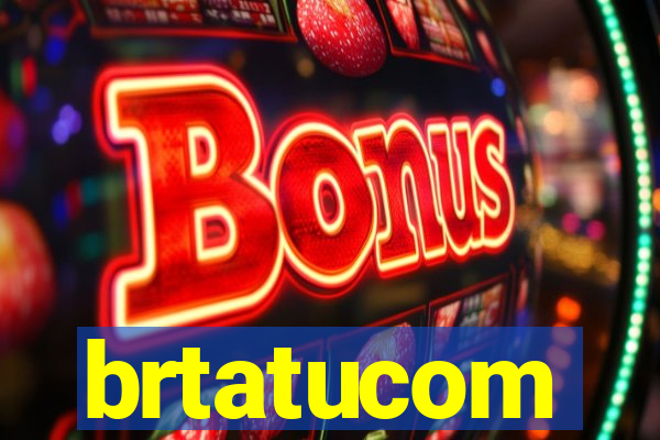 brtatucom