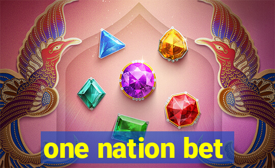 one nation bet