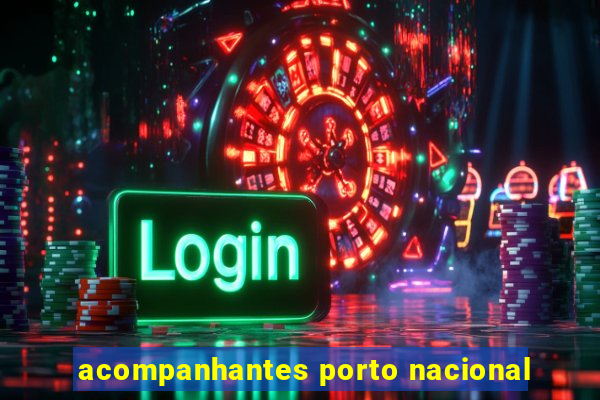 acompanhantes porto nacional