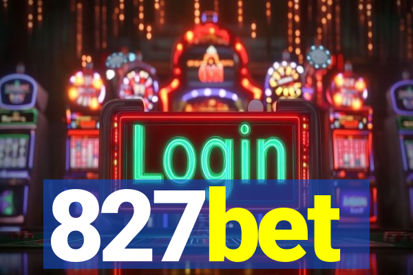 827bet
