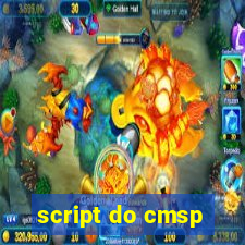 script do cmsp