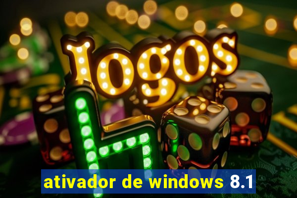 ativador de windows 8.1
