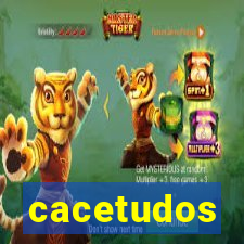 cacetudos