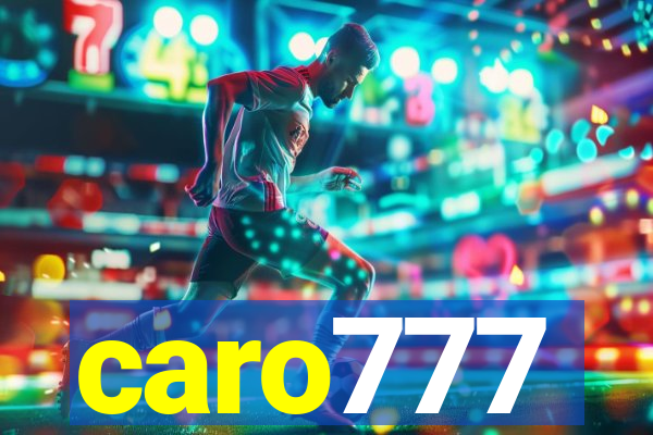 caro777