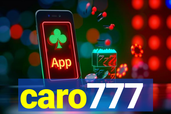 caro777