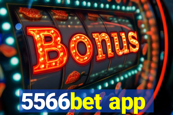 5566bet app