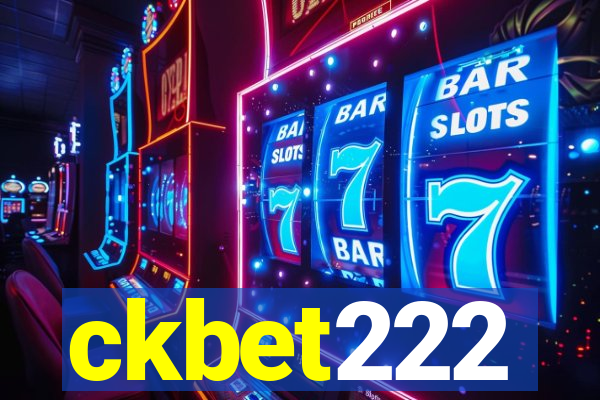 ckbet222