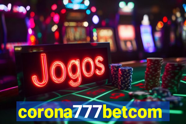corona777betcom