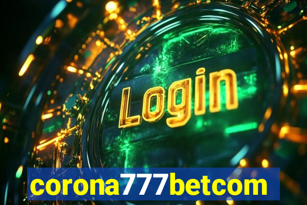 corona777betcom