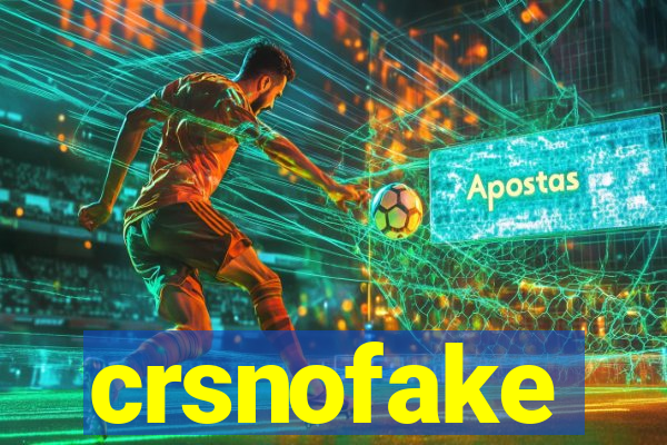 crsnofake