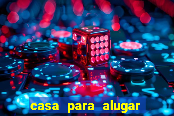 casa para alugar paulo afonso