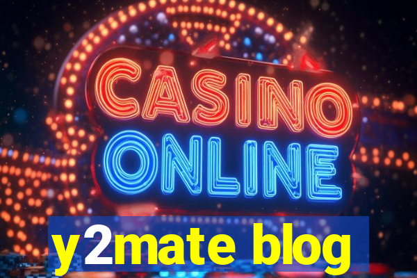 y2mate blog