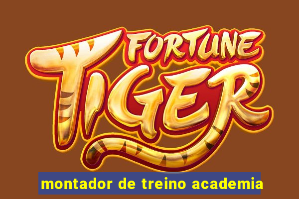 montador de treino academia