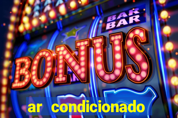 ar condicionado 12000 btus casas bahia